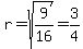 r+=+sqrt%289%2F16%29+=+3%2F4