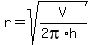 r+=+sqrt%28V%2F%282pi%2Ah%29%29