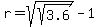 r+=+sqrt%28sqrt%283.6%29%29+-+1