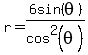 r+=6sin%28theta+%29%2Fcos%5E2%28theta+%29