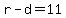 r+-+d+=+11