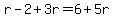 r-2%2B3r=6%2B5r