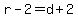r-2=d%2B2