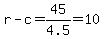 r-c=45%2F4.5=10