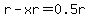 r-xr=0.5r