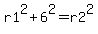 r1%5E2%2B6%5E2=r2%5E2