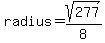 radius+=+sqrt%28277%29%2F8