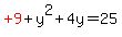red%28%22%2B9%22%29%2By%5E2%2B4y=25