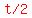 red%28%22t+%2F+2%22%29