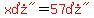 red%28%22x%B0%22%29+=+red%28%2257%B0%22%29