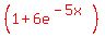 red%28%281%2B6e%5E%28-5x%29%29%29