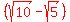 red%28%28sqrt%2810%29-sqrt%285%29%29%29