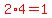 red%282%2A4=1%29