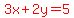 red%283x%2B2y=5%29