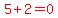 red%285%2B2=0%29