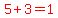 red%285%2B3=1%29