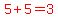 red%285%2B5=3%29