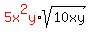 red%285x%5E2y%29sqrt%2810xy%29