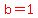 red%28b=1%29