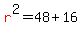 red%28r%29%5E2=48%2B16