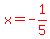 red%28x=-1%2F5%29