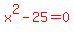 red%28x%5E2-25=0%29
