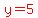red%28y=5%29