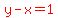red%28y-x=1%29