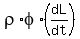 rho%2Aphi%2A%28dL%2Fdt%29