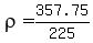 rho=357.75%2F225