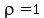 rho+=+1