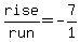 rise%2Frun=-7%2F1