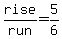 rise%2Frun=5%2F6