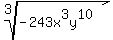 root%28+3%2C+-243x%5E3y%5E10%29