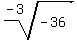 root%28-3%2C-36%29