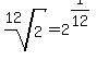 root%2812%2C2%29=2%5E%281%2F12%29