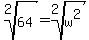 root%282%2C64%29=root%282%2Cw%5E2%29