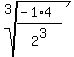 root%283%2C%28-1%2A4%29%2F2%5E3%29
