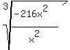 root%283%2C%28-216x%5E2%29%2Fx%5E2%29+