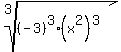 root%283%2C%28-3%29%5E3%28x%5E2%29%5E3%29