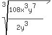 root%283%2C%28108x%5E3y%5E7%29%2F%282y%5E3%29%29