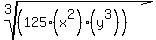root%283%2C%28125%28x%5E2%29%28y%5E3%29%29%29