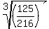 root%283%2C%28125%2F216%29%29