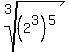 root%283%2C%282%5E3%29%5E5%29