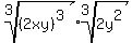 root%283%2C%282xy%29%5E3%29%2Aroot%283%2C2y%5E2%29