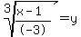 root%283%2C%28x+-+1%29%2F-3%29+=+y