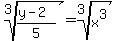 root%283%2C%28y-2%29%2F5%29+=+root%283%2Cx%5E3%29