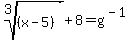 root%283%2C+%28x-5%29%29+%2B+8=+g%5E%28-1%29