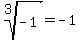 root%283%2C+-1%29+=+-1