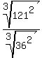 root%283%2C+121%5E2%29%2Froot%283%2C+36%5E2%29